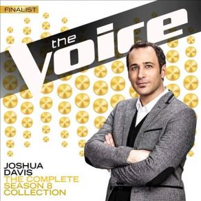 Download track Arms Of A Woman (The Voice Performance) Joshua Davis