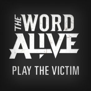 Download track Play The Victim The Word Alive