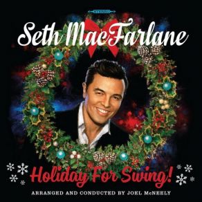 Download track I'll Be Home For Christmas Seth MacFarlane