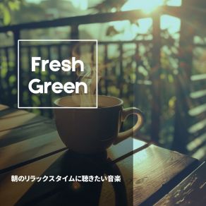 Download track That Taste Of Coffee Fresh Green