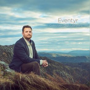 Download track Eventyrland, Op. 16 I. I Den Forheksede Have Christian Grovlen