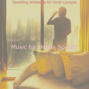 Download track Sultry Hotels Music For Hotels Society