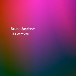 Download track I Will Celebrate Only With You Andrew Bruce