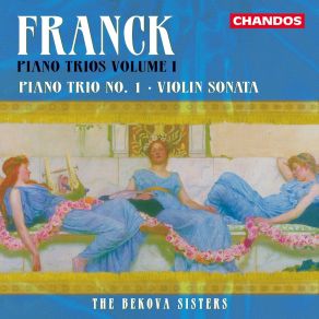 Download track 01 - Piano Trio In F-Sharp Minor, Op. 1 No. 1 – I. Andante Con Moto Franck, César