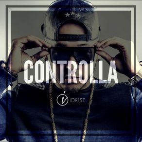 Download track Controlla Idrise