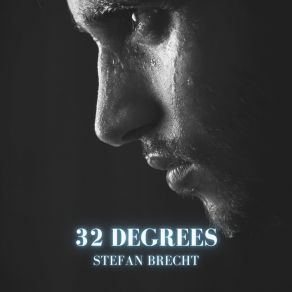 Download track 32 Degrees (Extended Mix) Stefan Brecht