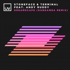 Download track Dreamscape (Gundamea Extended Remix) Stoneface, Terminal, Andy Ruddy