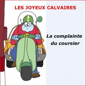 Download track La Complainte Du Coursier Les Joyeux Calvaires