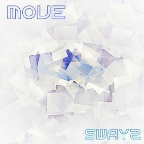 Download track MOVE (Instrumental) SwayzΟΡΓΑΝΙΚΟ