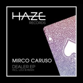 Download track Dealer (Original Mix) Mirco Caruso