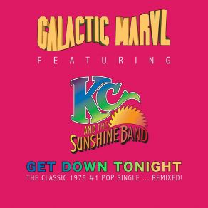 Download track Get Down Tonight (Ok James Make A Little Love Mix) Galactic Marvl