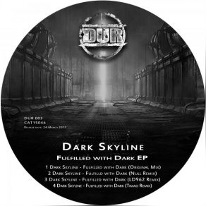 Download track Fulfilled With Dark (Null Remix) Dark Skyline