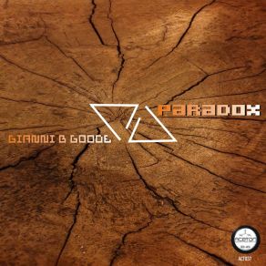 Download track PARADOX (134 Bpm Mix) GIANNI B GOODE