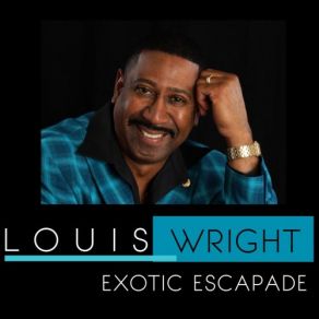 Download track Getting Out Of My Way Louis Wright