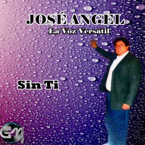 Download track Sueño De Amor Jose Angel La Voz Versatil