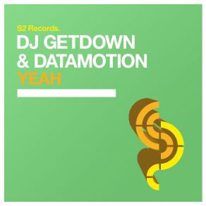 Download track Yeah Datamotion, Dj Getdown