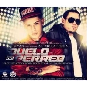 Download track Duelo De Perreo Alexio La Bestia, Bryan 