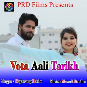 Download track Vota Aali Tarikh Bajarang Rathi