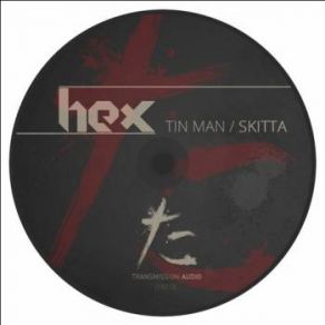 Download track Tin Man Hex