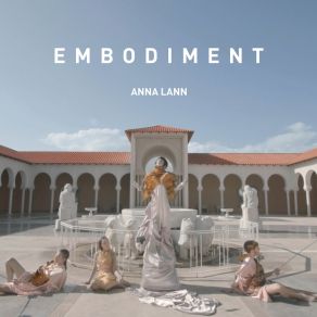 Download track Embodiment Anna Lann