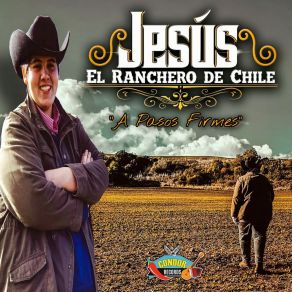 Download track Imposible Olvidarte Jesús El Ranchero De Chile