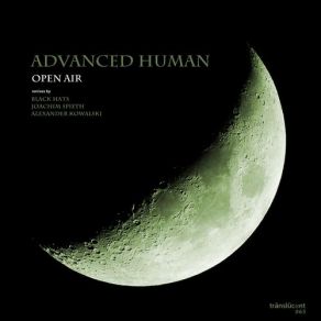 Download track Open Air (Alexander Kowalski D'func. Remix) Advanced Human