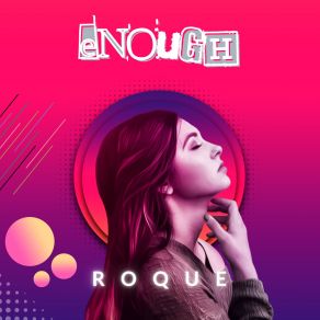 Download track Enough (Instrumental) RoqueThe Instrumental