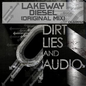 Download track Deisel (Original Mix) Lakeway