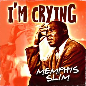 Download track I Guess I'm A Fool Memphis Slim