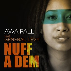 Download track Nuff A Dem (Cienfuego Dub Instrumental) General Levy, Awa FallCienfuego