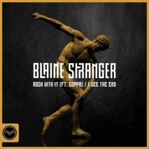 Download track I See The End Blaine Stranger