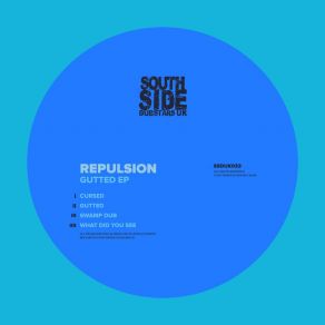 Download track What Did You See Repulsion