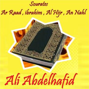 Download track Sourate Ar Raad (Hafs Muratal) Ali Abdelhafid