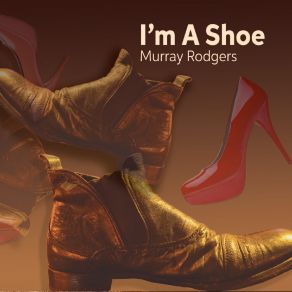 Download track High Heel Fever Murray Rodgers