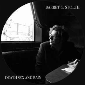 Download track Cigarettes And Chocolate Barret C. Stolte