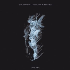 Download track Become Undone The Answer Lies In The Black Void