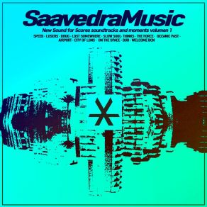 Download track Lost Somewhere Saavedra