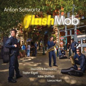 Download track Flash Mob Anton Schwartz