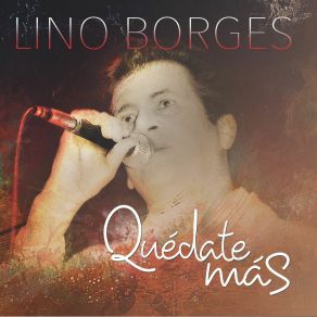 Download track Quédate, Más Lino Borges