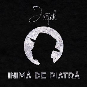 Download track Inimă De Piatră Jurjak