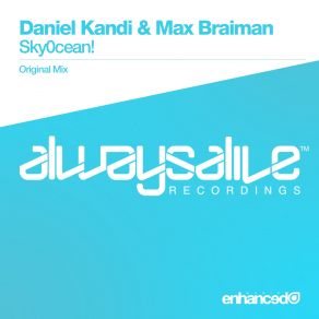 Download track Sky0cean! (Original Mix) Max Braiman, Daniel Kandi