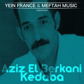 Download track Choufo Baha Aziz El Berkani