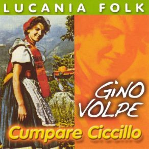 Download track Cumpare Ciccilo Gino Volpe