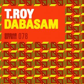 Download track Dabasam (Tanzania Dub Mix) T. Roy