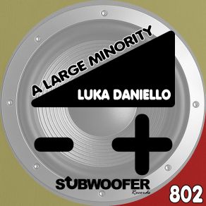 Download track A Big Smaller Luka Daniello