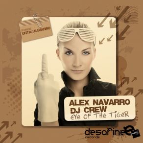 Download track Eye Of The Tiger (Original Mix) Alex Navarro