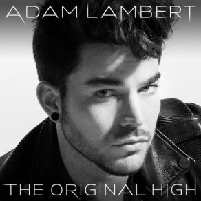 Download track There, I Said It Adam Lambert