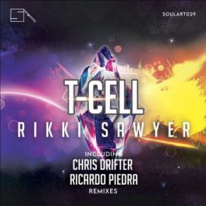 Download track T-Cell (Ricardo Piedra Remix) Rikki Sawyer