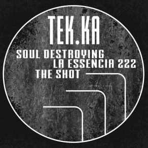 Download track La Essencia 222 Tek. Ka