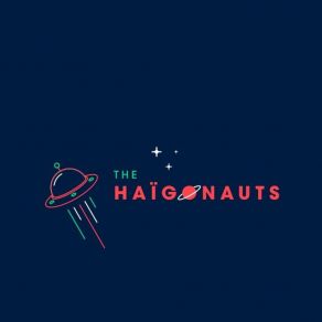 Download track Ambassadors The Haigonauts